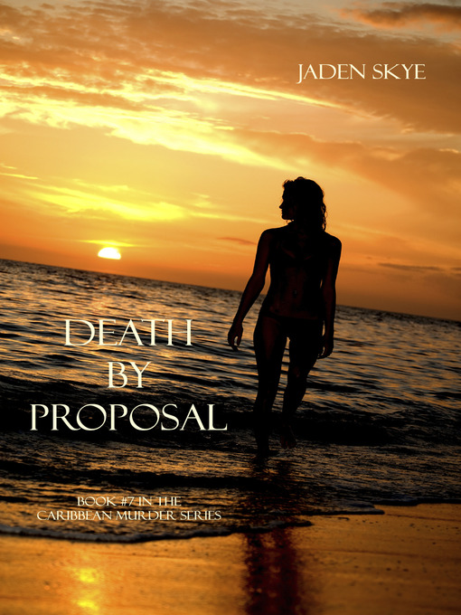 Title details for Death by Proposal by Jaden Skye - Available